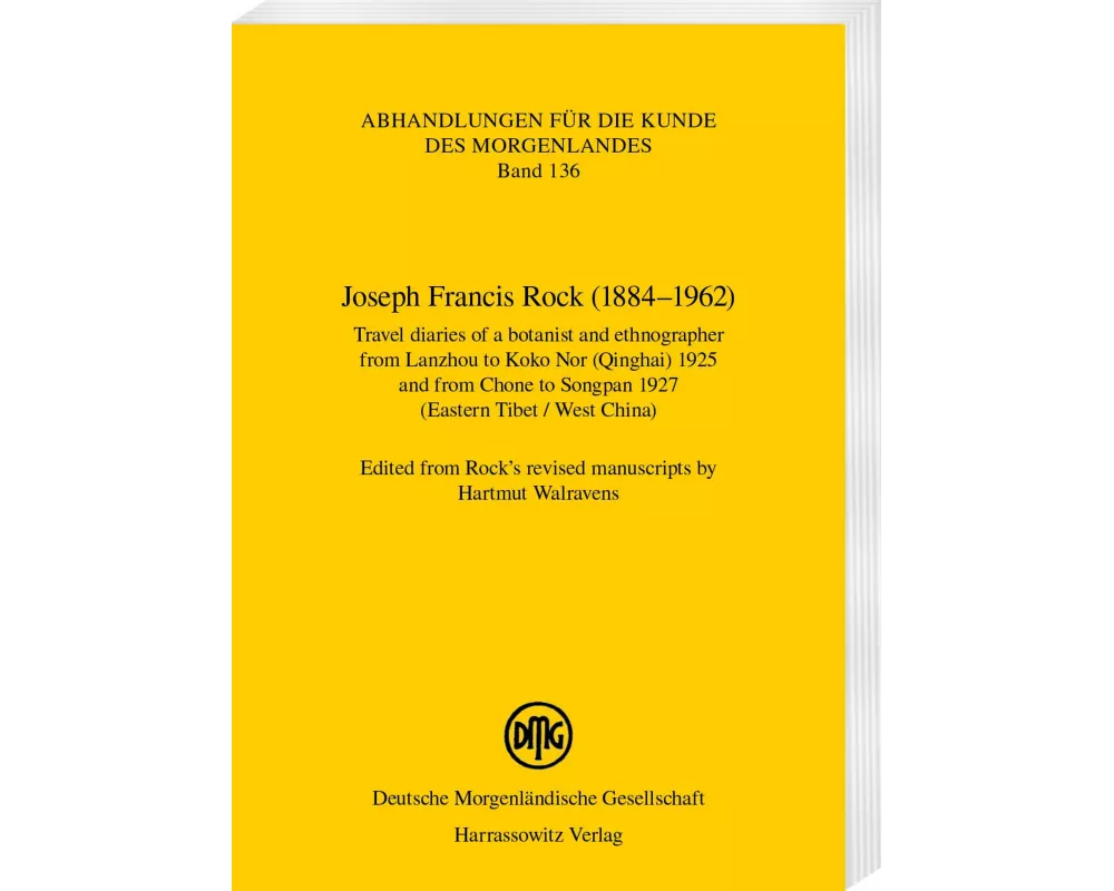Joseph Francis Rock (1884-1962). Travel diaries of a botanist and ethnographer from Lanzhou to Koko Nor (Qinghai) 1925 and from Chone to Songpan 1927
