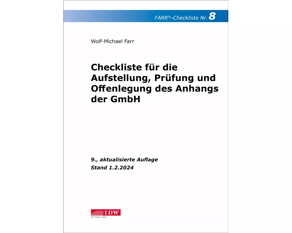 FARR Checkliste 8 für die Aufstellung, Prüfung und Offenlegung des Anhangs der GmbH