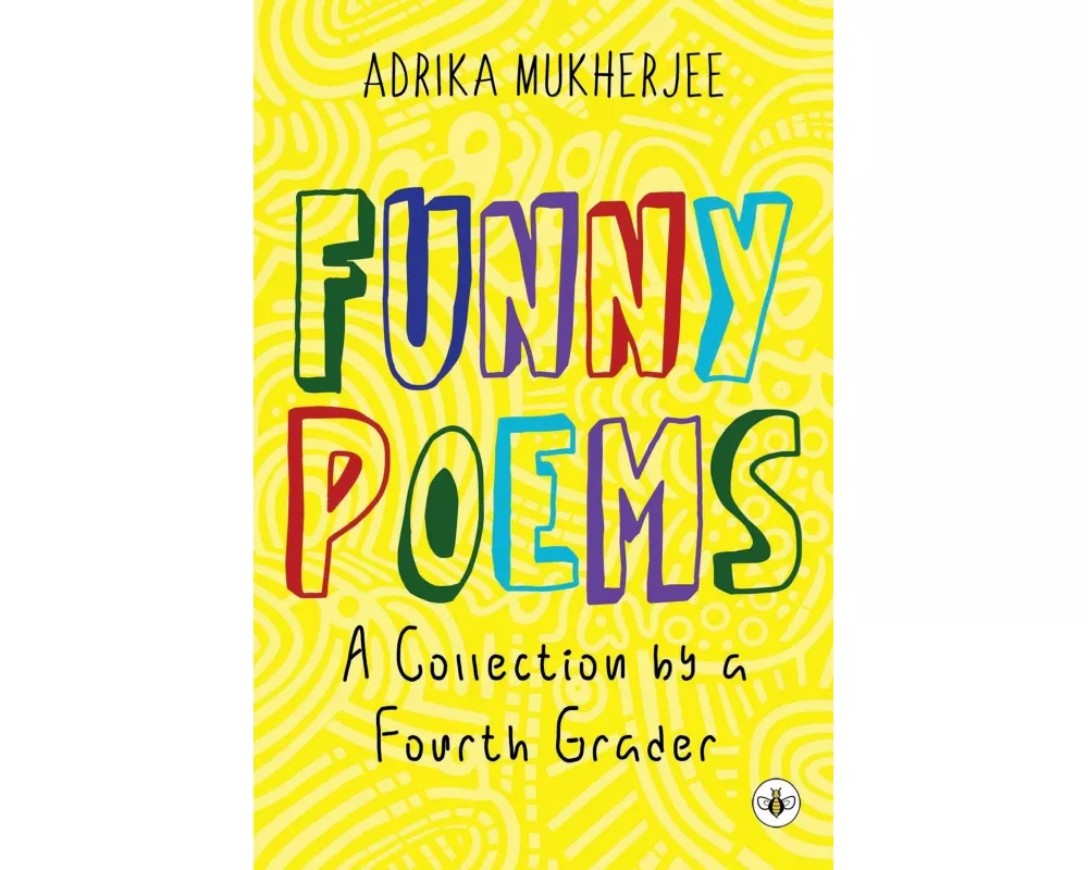 Funny Poems - A Collection by a Fourth Grader