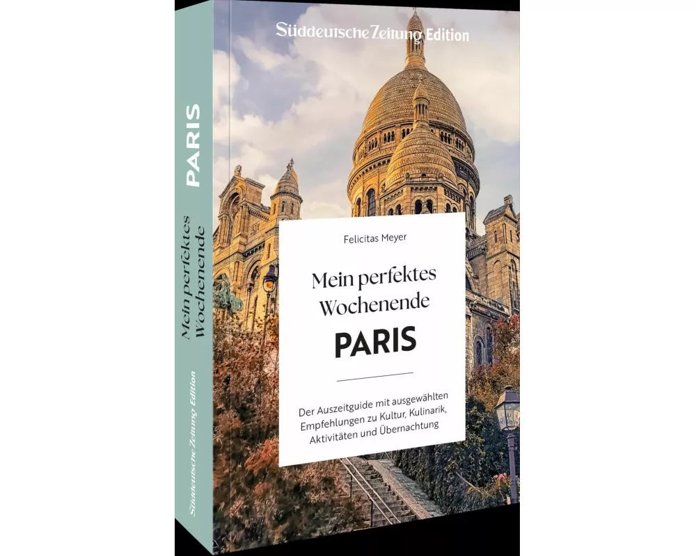 Mein perfektes Wochenende Paris