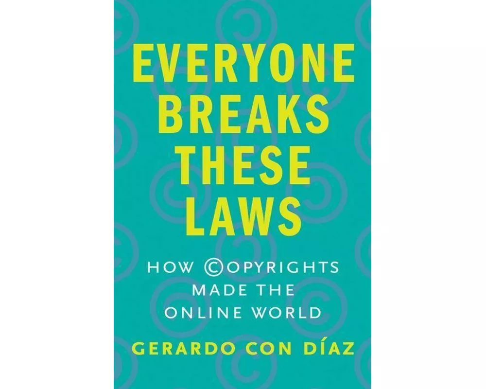 Everyone Breaks These Laws