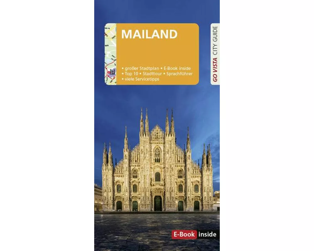 GO VISTA: Reiseführer Mailand