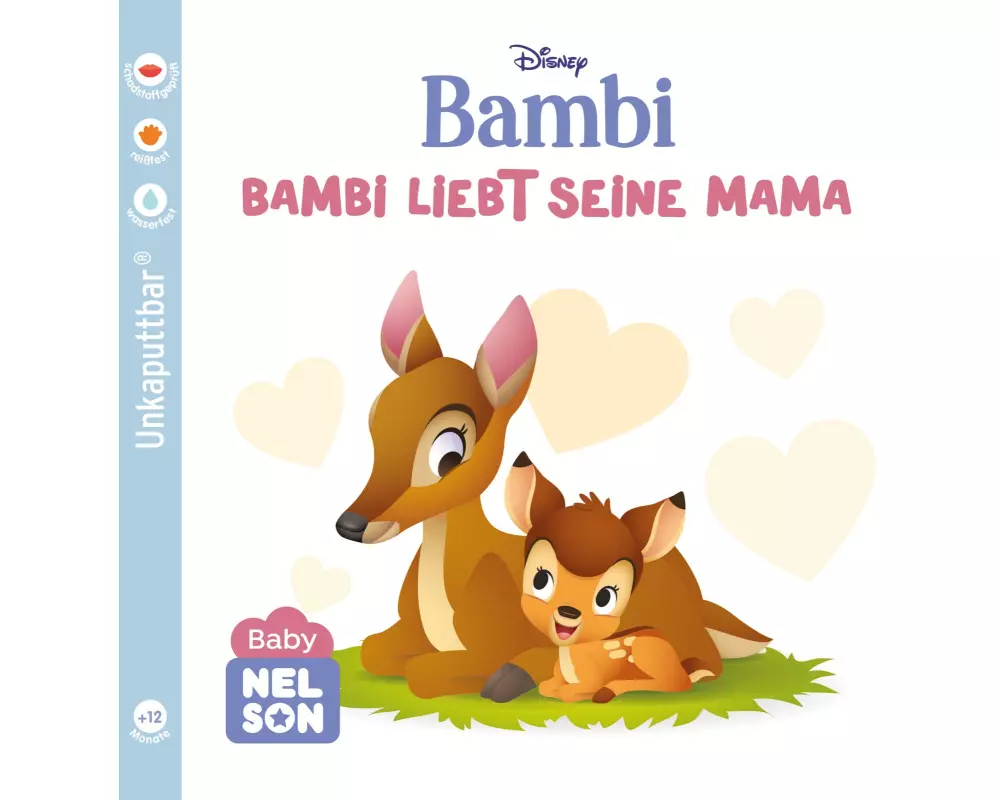 Baby Nelson (unkaputtbar) 6: Disney: Bambi liebt seine Mama