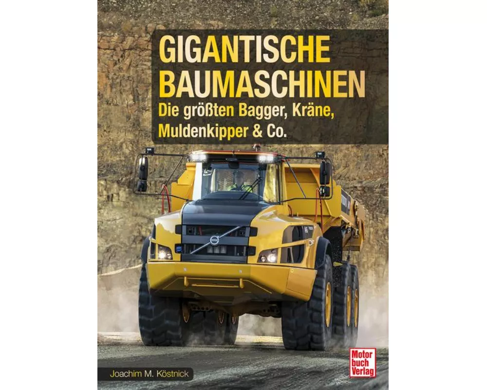 Gigantische Baumaschinen
