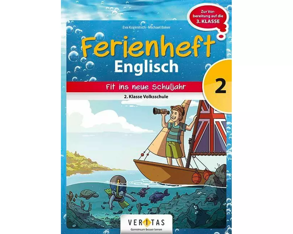 Ferienheft Englisch 2. Klasse Volksschule. Lehrplan 2023