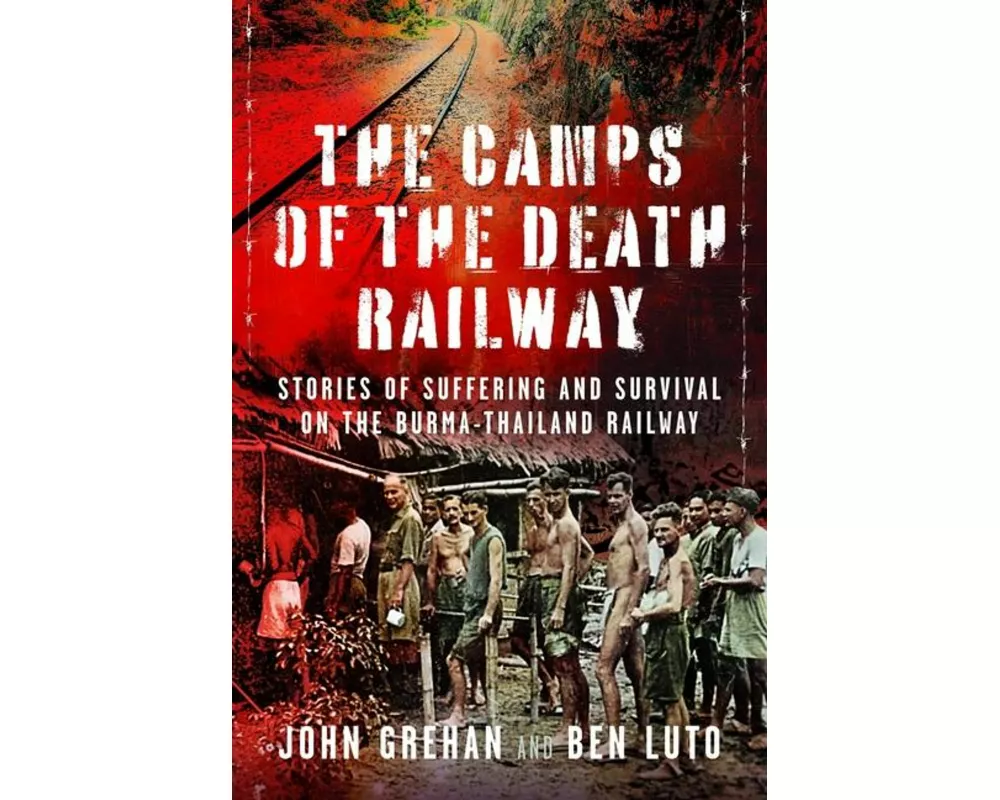 The Camps of the Death Railway