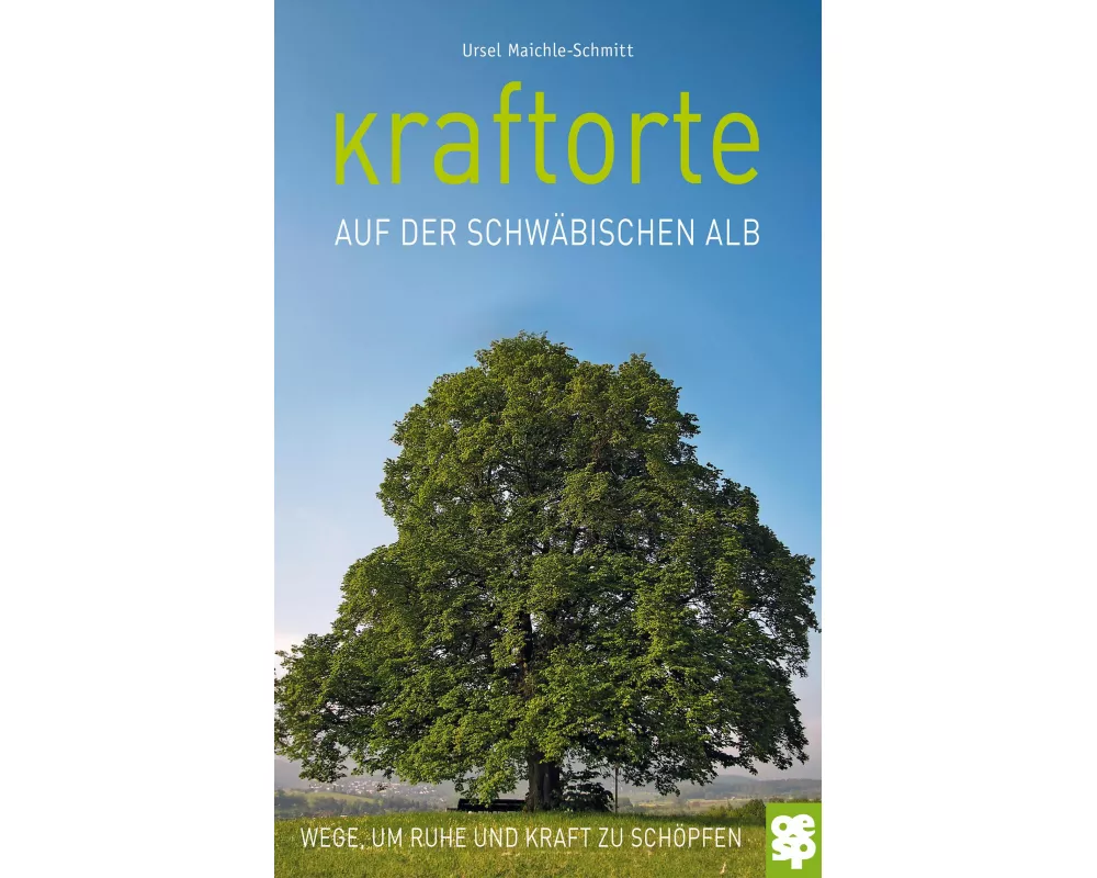 Kraftorte auf der Schwäbischen Alb