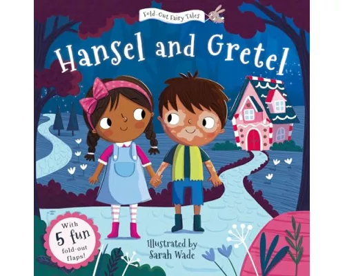 Hansel and Gretel (Fold-Out Fairy Tales)