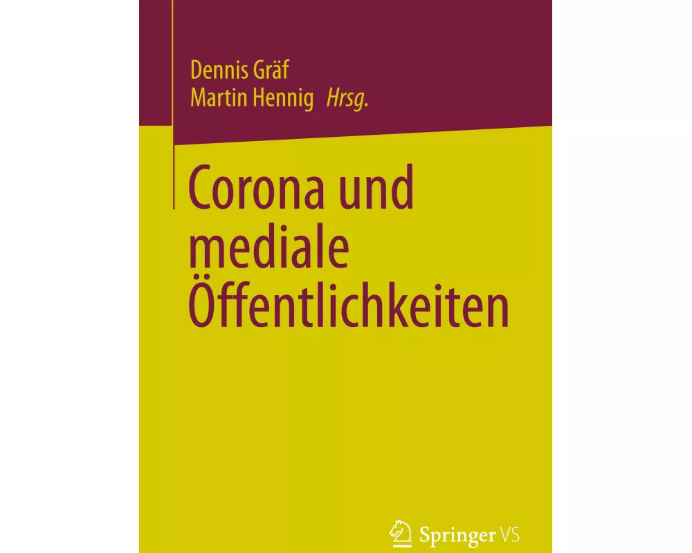 Corona und mediale Öffentlichkeiten