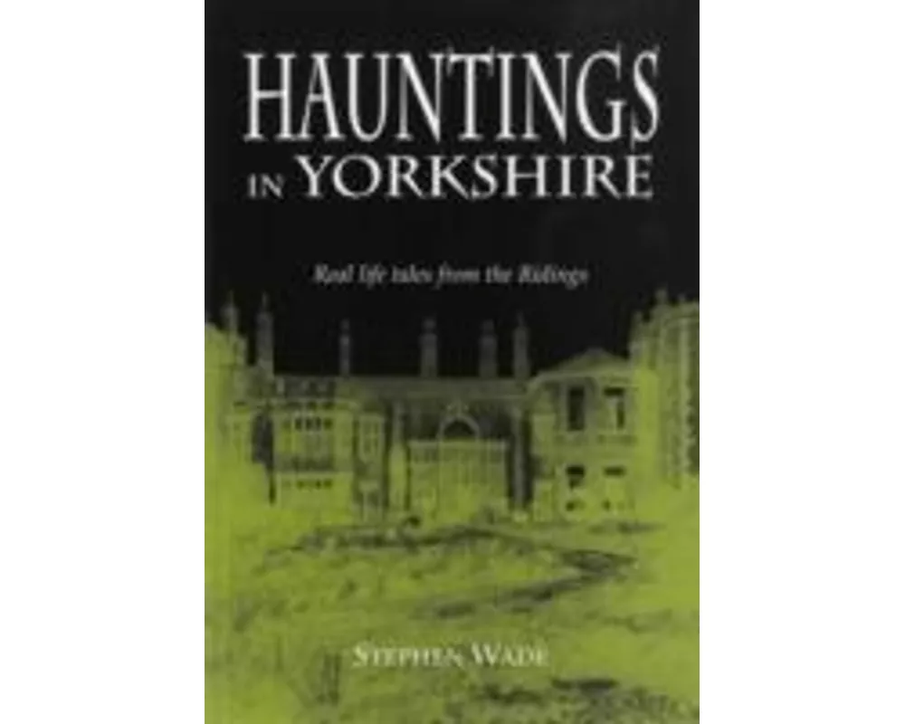 Hauntings in Yorkshire