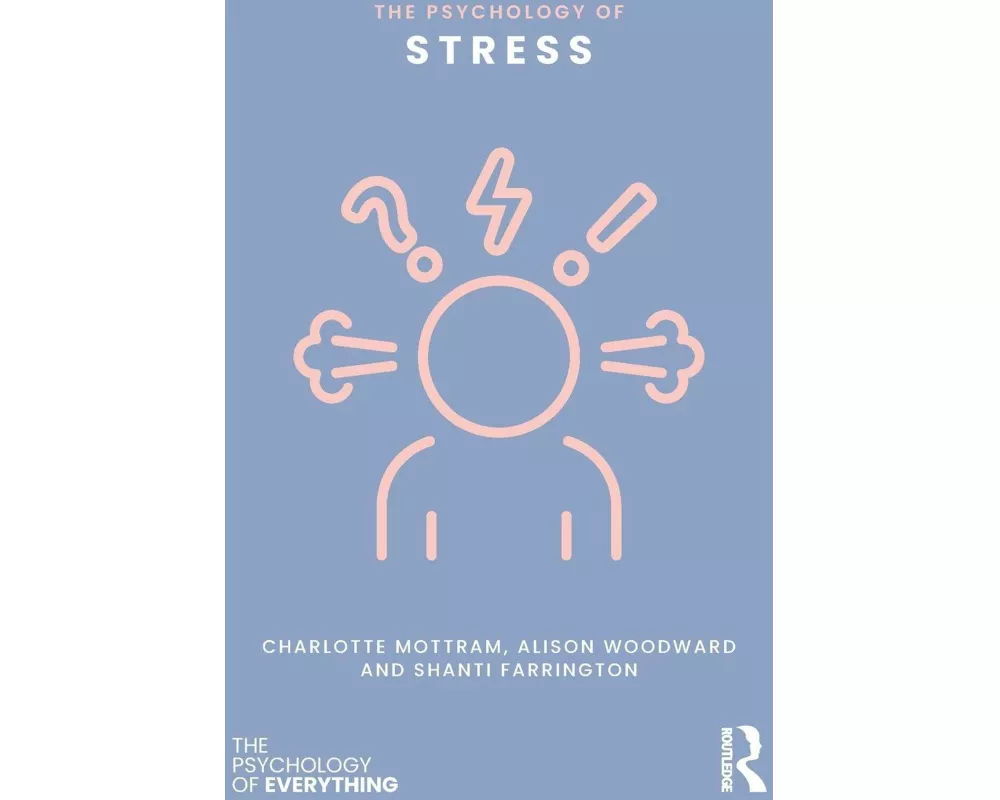 The Psychology of Stress