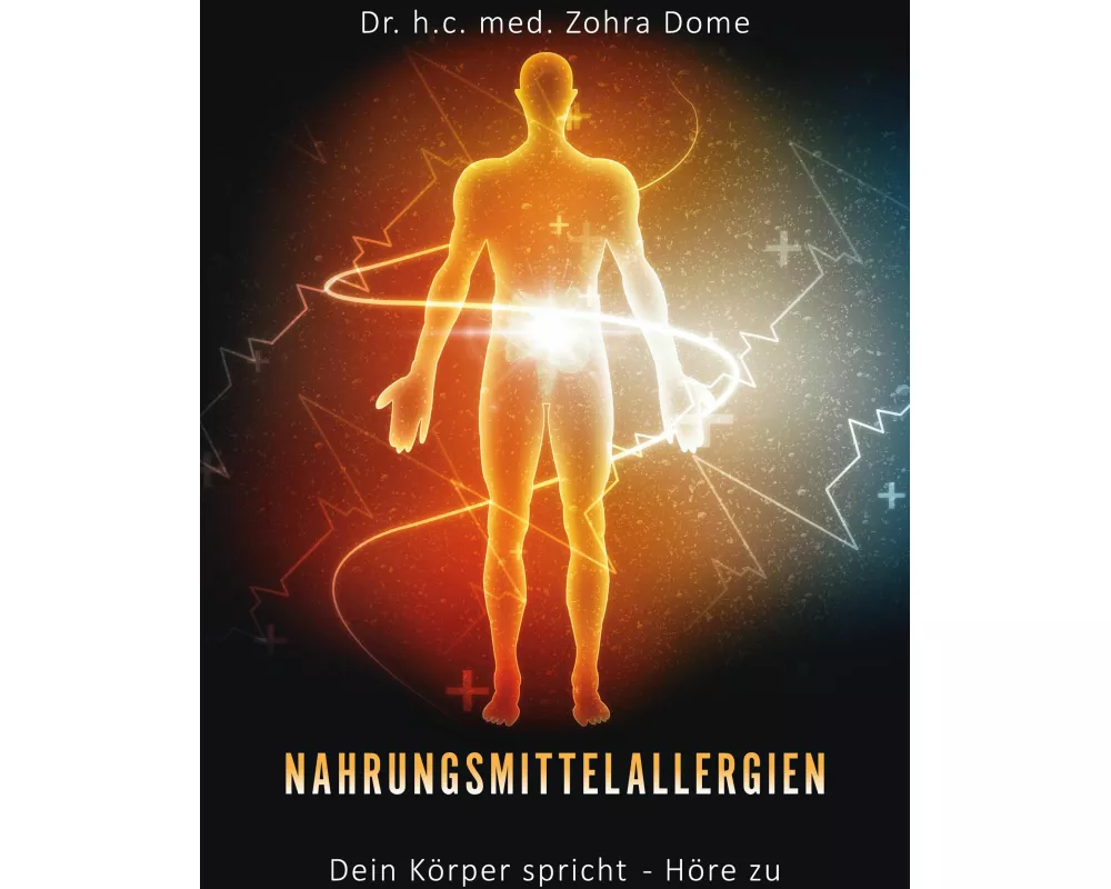 Nahrungsmittelallergien: Dein Körper spricht - Höre zu!