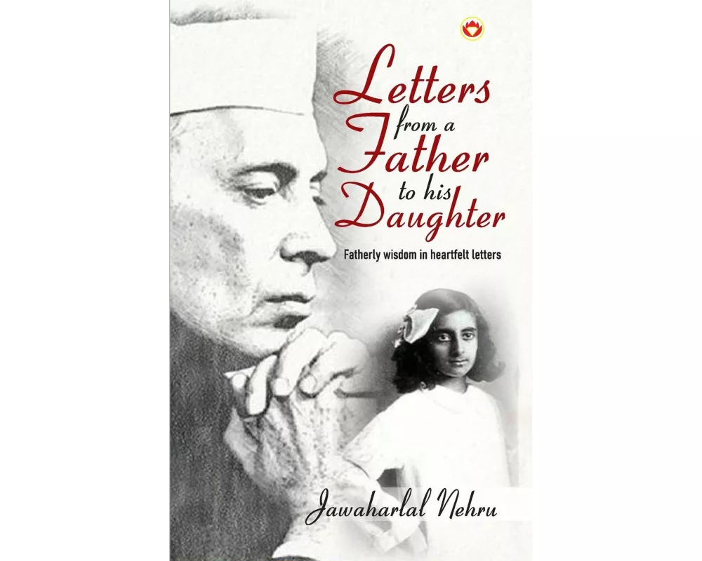 Letters from a Father to his Daughter