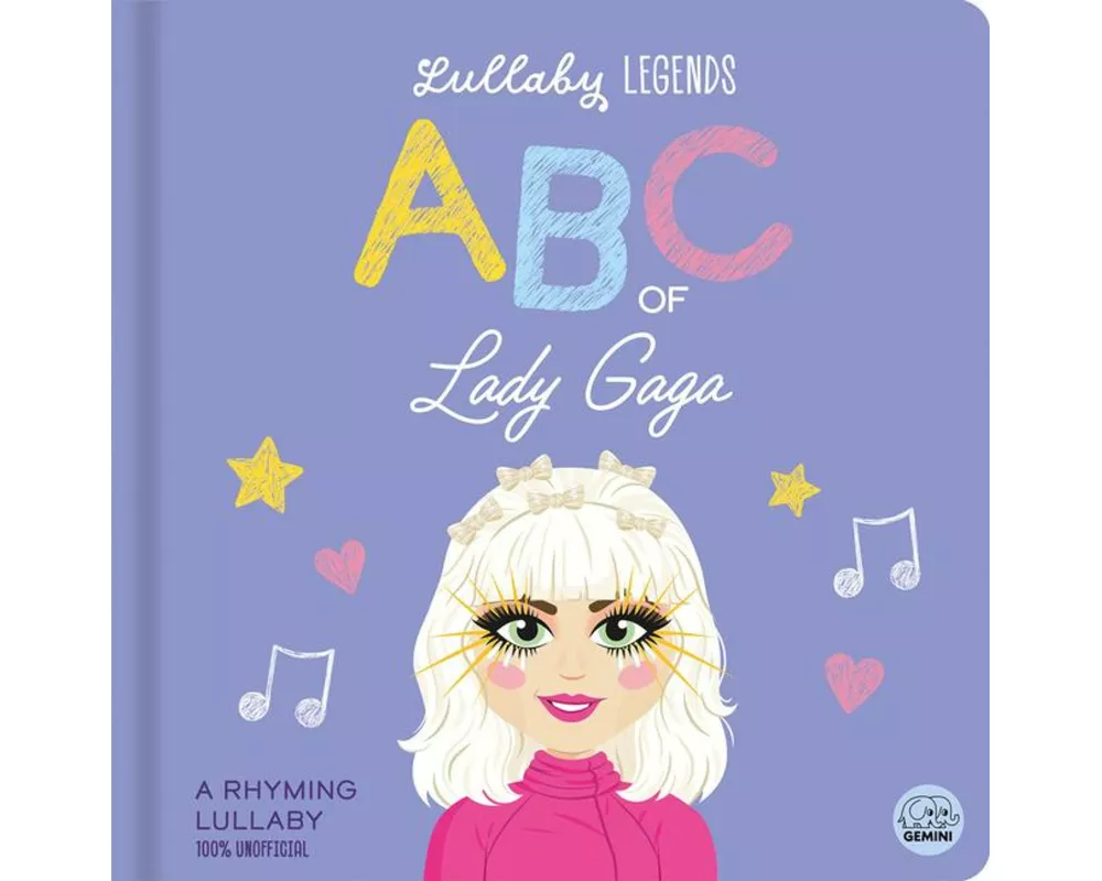 Lullaby Legends: ABC of Lady Gaga