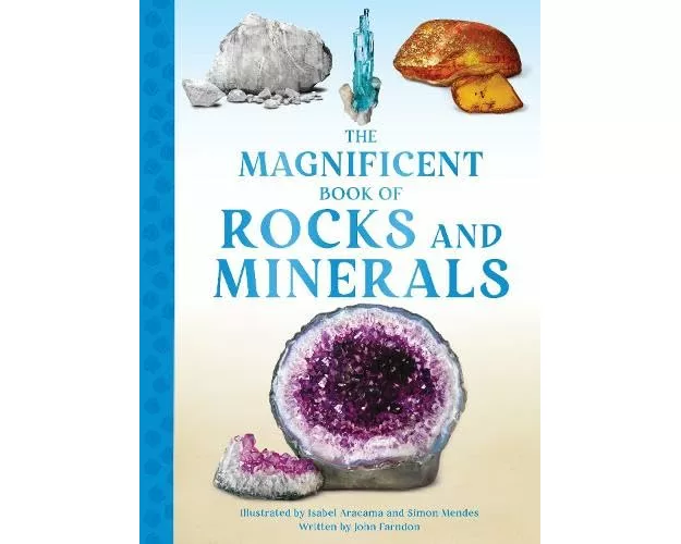 The Magnificent Book of Rocks and Minerals