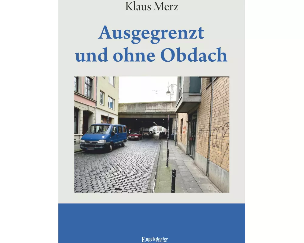 Ausgegrenzt und ohne Obdach