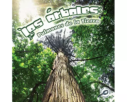 Los arboles: Pulmones de la tierra