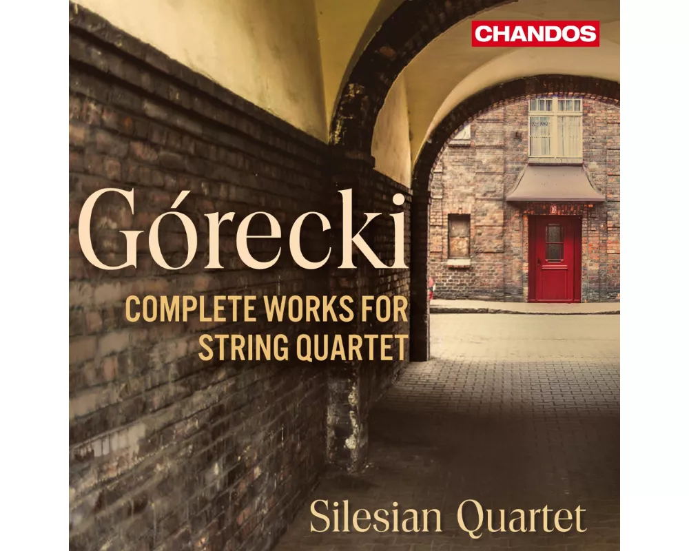 G¢recki: Sämtliche Musik für Streichquartett