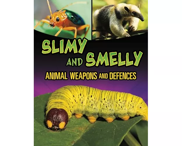 Slimy and Smelly Animal Weapons and Defences