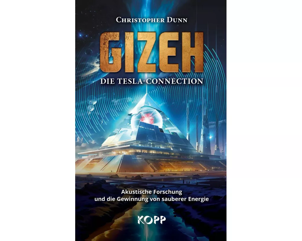 Gizeh - Die Tesla-Connection