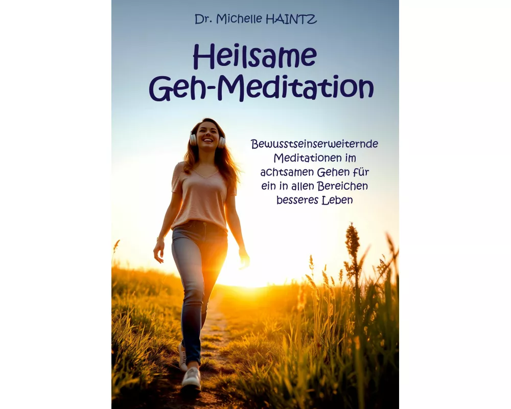 Heilsame Geh-Meditation