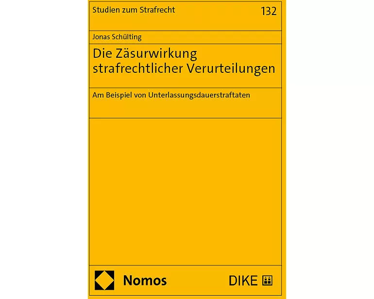 Die Zäsurwirkung strafrechtlicher Verurteilungen