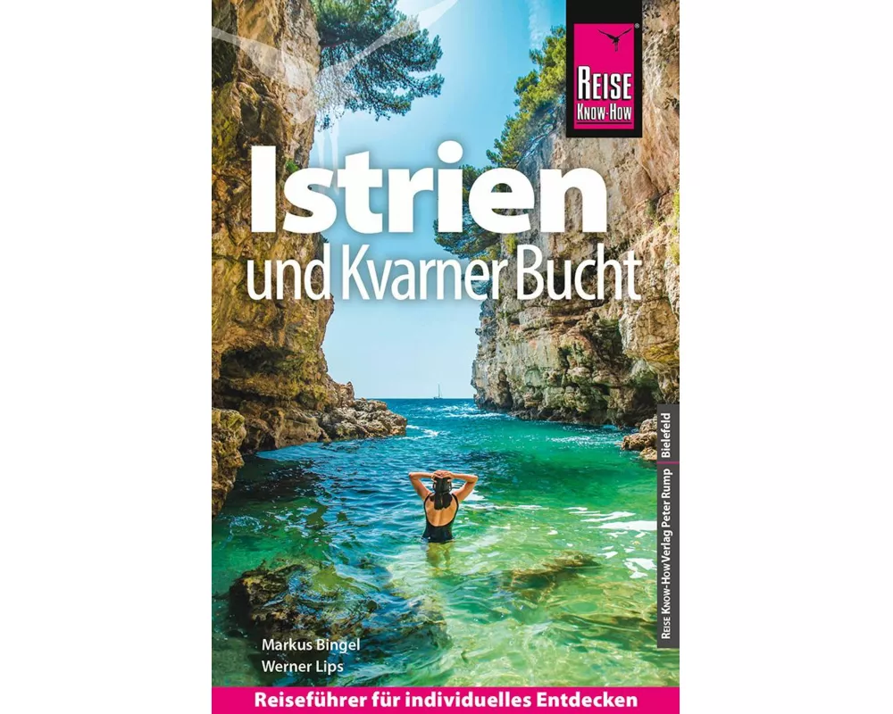 Reise Know-How Reiseführer Kroatien: Istrien und Kvarner Bucht