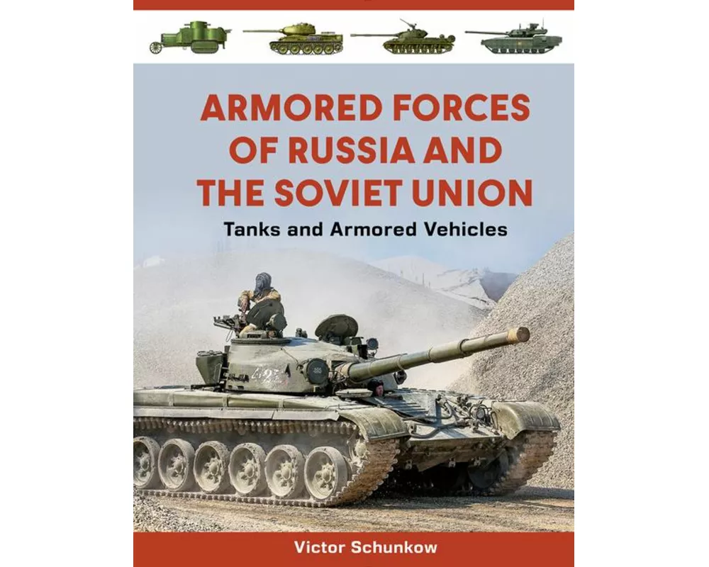 Armored Forces of Russia and the Soviet Union