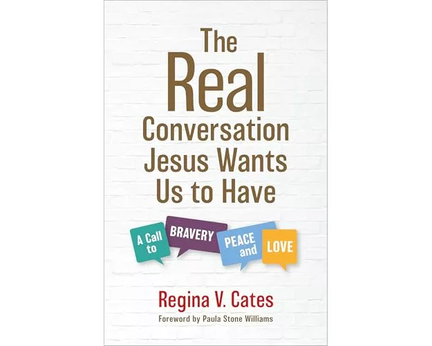 The Real Conversation Jesus Wants Us to Have