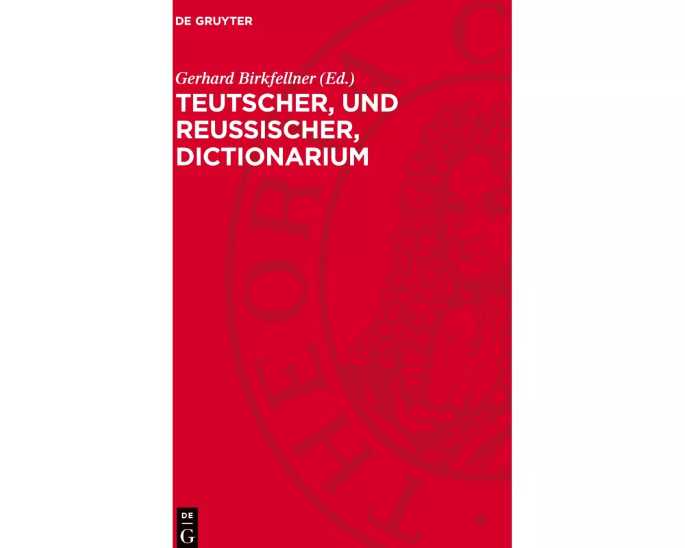 Teutscher, und Reussischer, Dictionarium