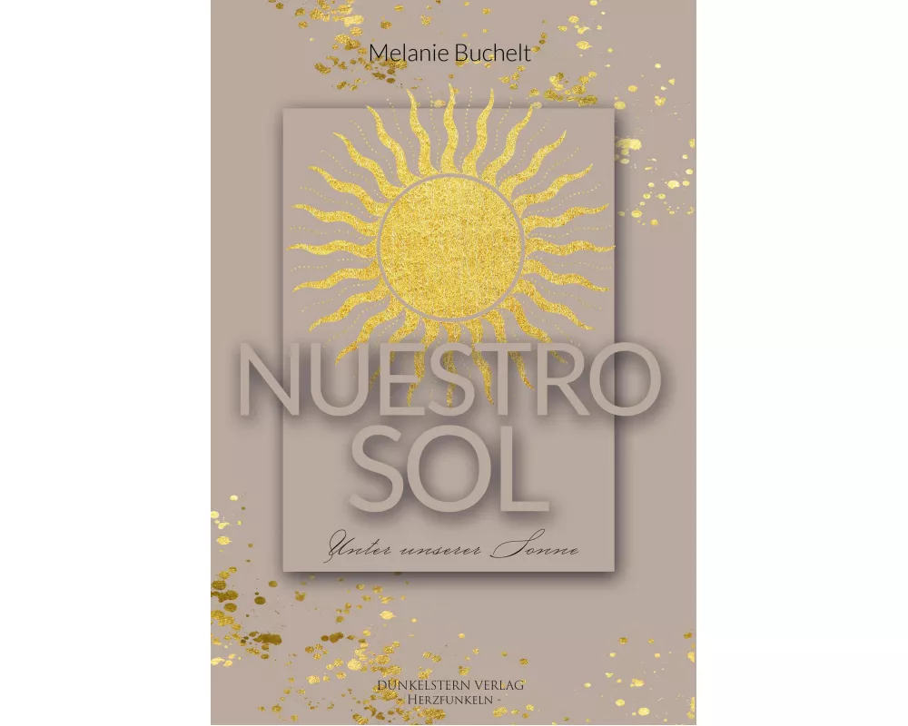 Nuestro sol - Unter unserer Sonne