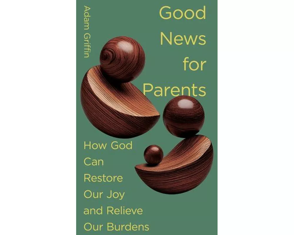 Good News for Parents