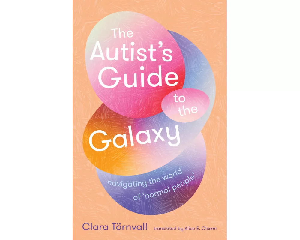 The Autist’s Guide to the Galaxy