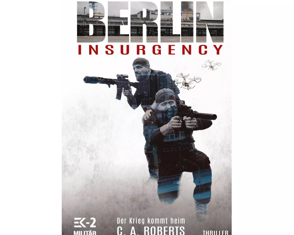 Berlin Insurgency - Der Krieg kommt heim
