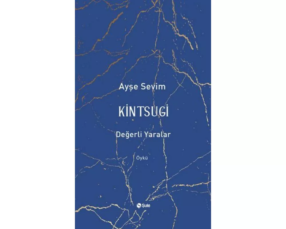 Kintsugi - Degerli Yaralar