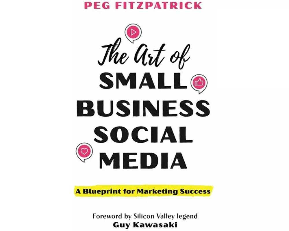 The Art of Small Business Social Media