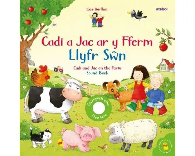 Cadi a Jac ar y Fferm - Llyfr Swn / Cadi and Jac on the Farm - Sound Book