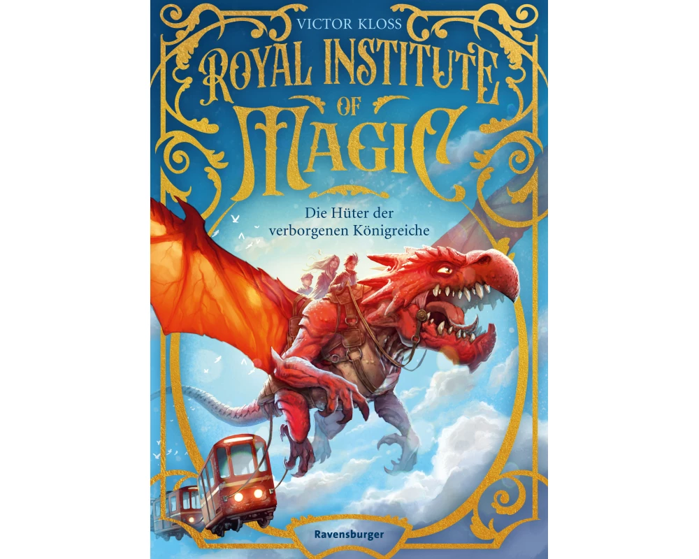 Royal Institute of Magic, Band 1 - Die Hüter der verborgenen Königreiche