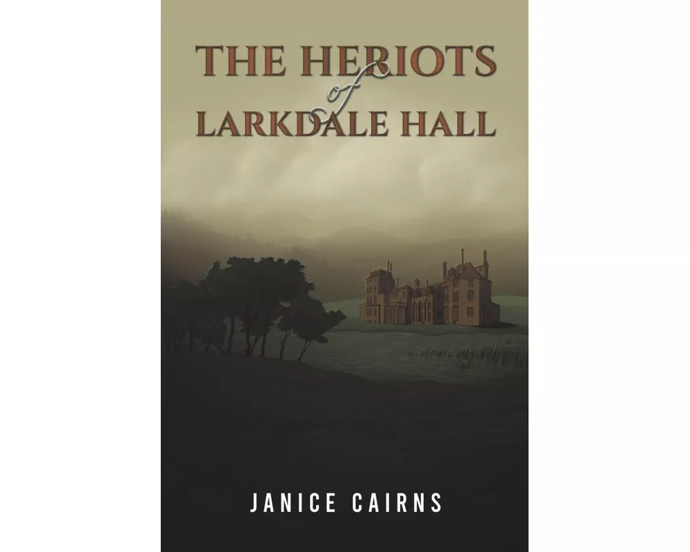 The Heriots of Larkdale Hall