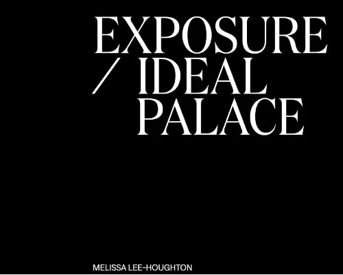Exposure / Ideal Palace