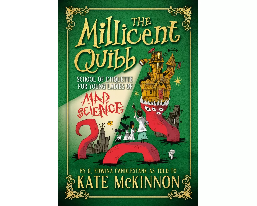 The Millicent Quibb School of Etiquette for Young Ladies of Mad Science