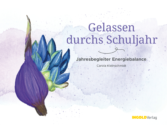 Gelassen durchs Schuljahr