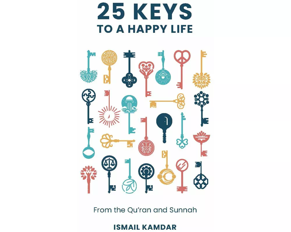 25 Keys to A Happy Life