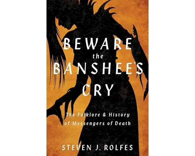 Beware the Banshee's Cry