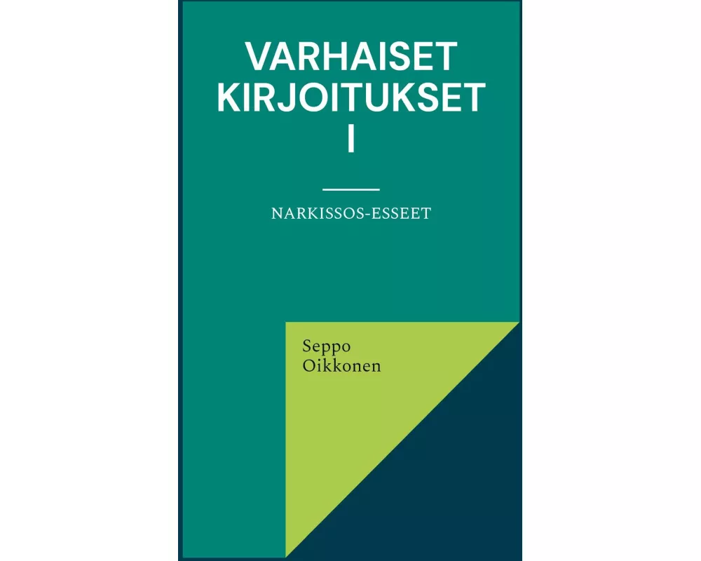 Varhaiset kirjoitukset I