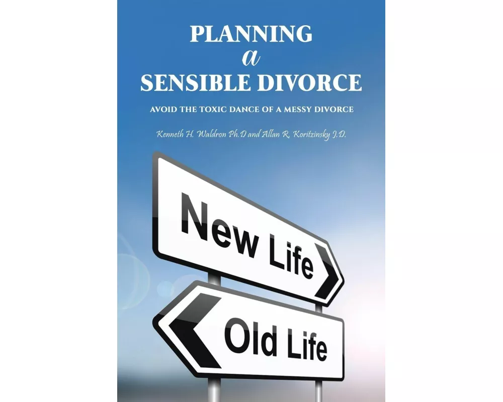 Planning a Sensible Divorce