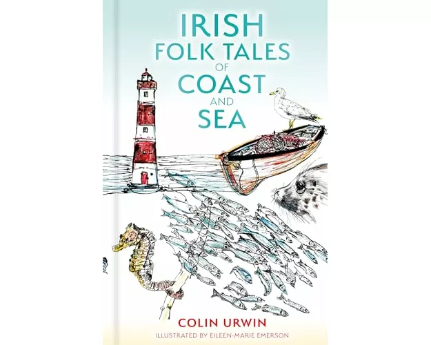 Irish Folk Tales of Coast and Sea