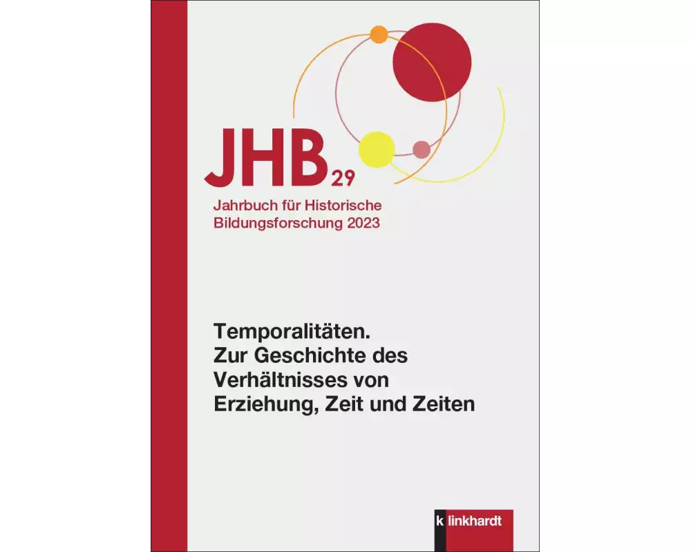 Jahrbuch für Historische Bildungsforschung Band 29