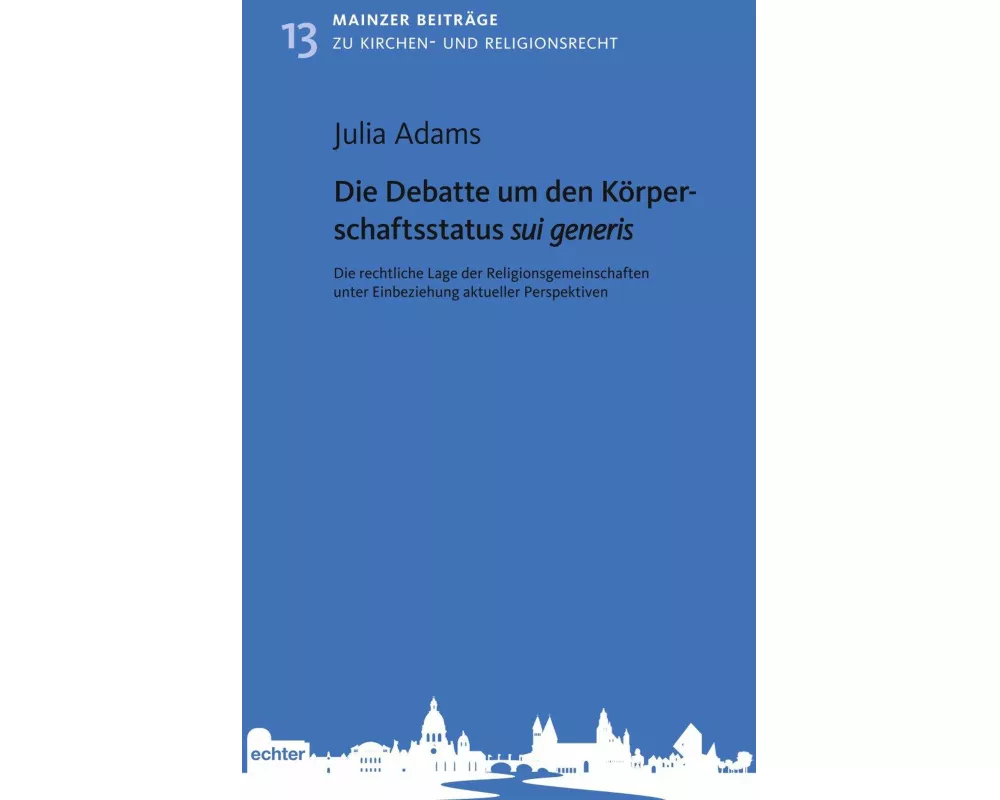 Die Debatte um den Körperschaftsstatus sui generis