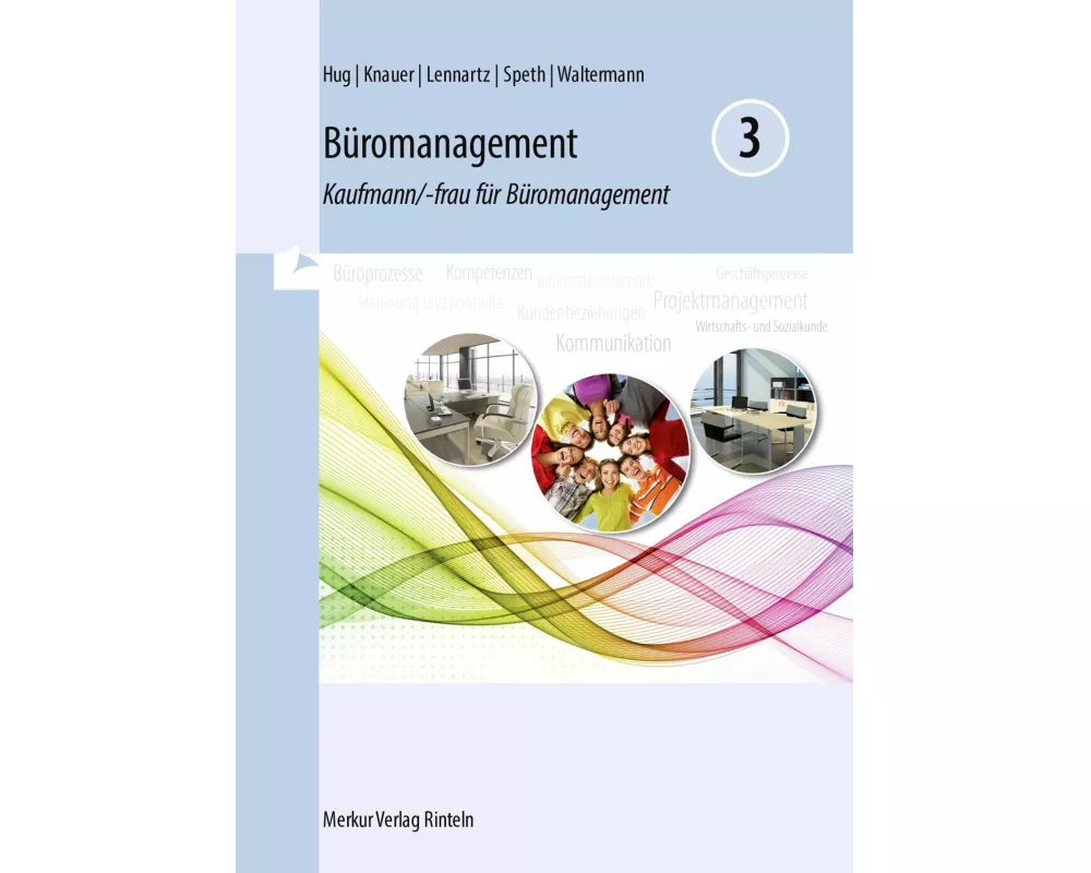 Büromanagement 3 Lernfelder 9 bis 13